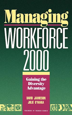 Managing Workforce 2000 – Gaining the Diversity Advantage