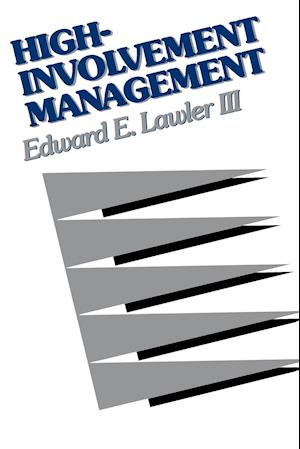 High–Involvement Management – Participative Strategies for Improving Organizational Performance (Paper)
