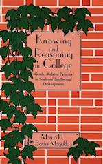 Knowing and Reasoning in College – Gender–Related Patterns in Student's Intellectual Development