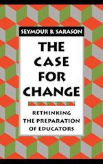 The Case For Change – Rethinking the Preparation of Educators