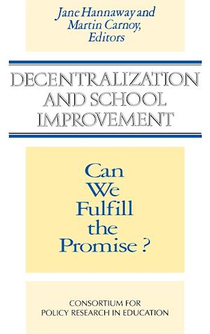 Decentralization and School Improvement