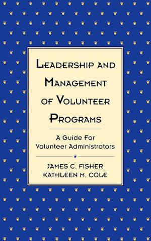 Leadership and Management of Volunteer Programs