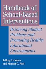 Handbook of School–Based Interventions: Resolving