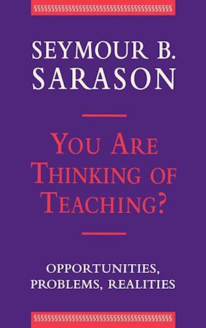 You Are Thinking of Teaching?