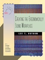 Creating the Ergonomically Sound Workplace