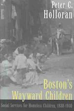 Boston's Wayward Children