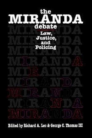 The Miranda Debate