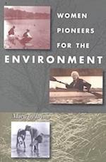 Women Pioneers For The Environment