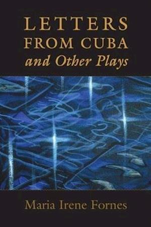 Letters from Cuba and Other Plays