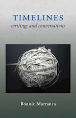 Timelines: Writings and Conversations 