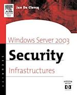 Windows Server 2003 Security Infrastructures