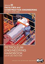 Petroleum Engineering Handbook Volume III