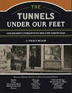The Tunnels Under Our Feet