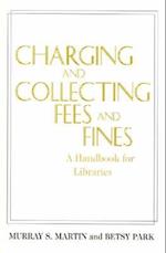 Charging and Collecting Fees