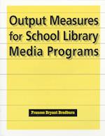 Output Measures School Lib Media