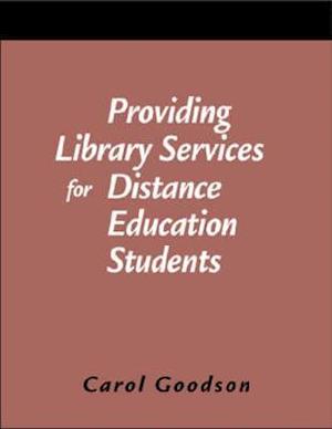 Providing Library Services for Distance Education Students