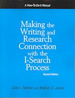 Making the Writing and Research Connection with the I-Search Process