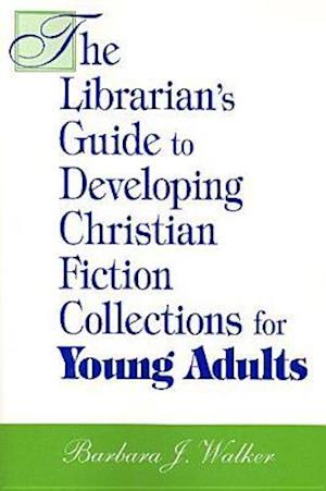 Lib Guide to Christian Fiction YA