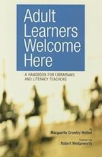 Adult Learners Welcome Here!