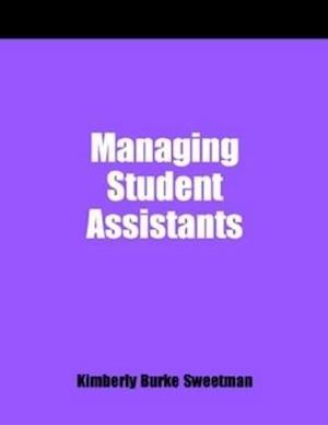 Managing Student Assistants