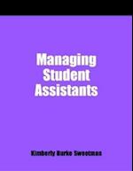 Managing Student Assistants