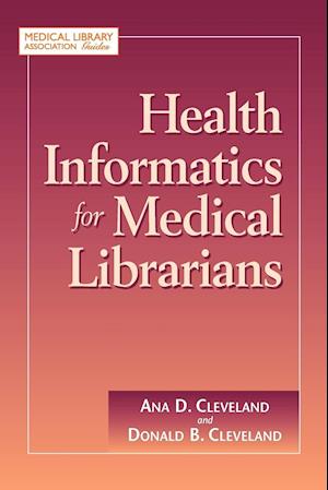 Health Informatics for Medical Librarians