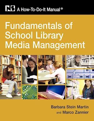 Fundamentals of School Library and Media Management