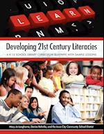 Developing 21st Century Literacies