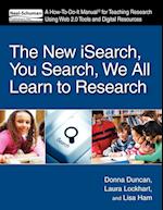 The New Isearch, You Search, We All Learn to Research