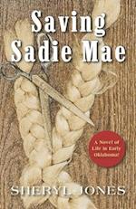 Saving Sadie Mae