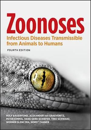 Zoonoses – Infectious Diseases Transmissible from Animals to Humans, Fourth Edition