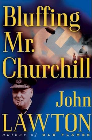 Bluffing Mr. Churchill