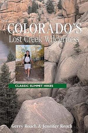 Colorado's Lost Creek Wilderness