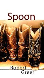 Spoon : A Novel