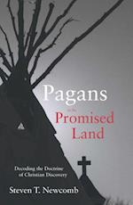 Pagans in the Promised Land : Decoding the Doctrine of Christian Discovery