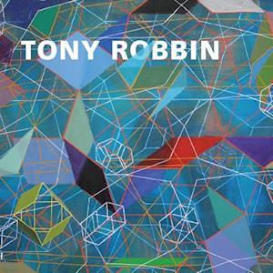 Tony Robbin: A Retrospective