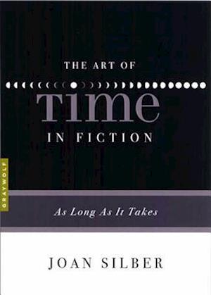 The Art of Time in Fiction