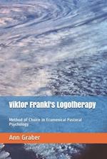 Viktor Frankl's Logotherapy