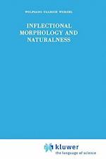 Inflectional Morphology and Naturalness