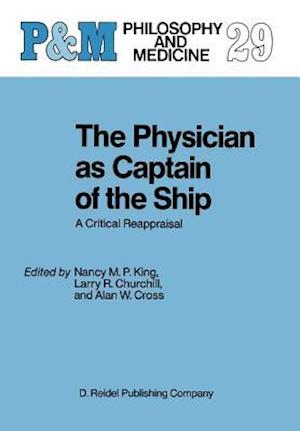 The Physician as Captain of the Ship