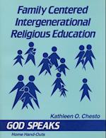 Family Centered Intergenerational Religious Education