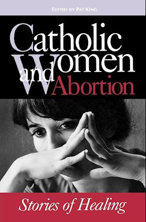 Catholic Women & Abortion