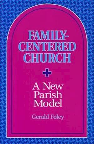 Family-Centered Church