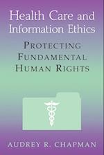 Health Care and Information Ethics
