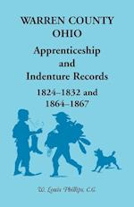 Warren County, Ohio, Apprenticeship and Indenture Records, 1824-1832, 1864-1867