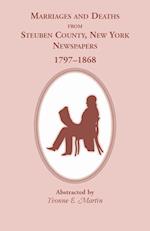 Marriages and Deaths from Steuben County, New York, Newspapers, 1797-1868