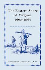 The Eastern Shore of Virginia, 1603-1964