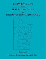 The 1783 Tax Lists and the 1790 Federal Census for Washington County, Pennsylvania