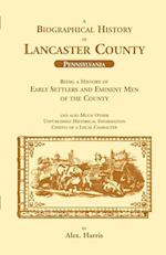 A Biographical History of Lancaster County (Pennsylvania)