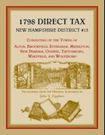 1798 Direct Tax New Hampshire District #13, Consisting of the Towns of Alton, Brookfield, Effingham, Middleton, New Durham, Ossipee, Tuftonboro, Wakef